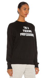 DEPARTURE Fucking Professional Sweatshirt in Black