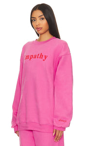 The Mayfair Group Empathy Always Crewneck in Pink
